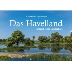 Das Havelland, Reisebücher von Tilo Dr. Geisel, Sylvia Geisel