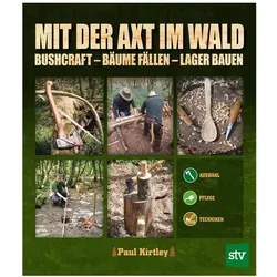 Kirtley:Mit der Axt im Wald, Ratgeber von Paul Kirtley