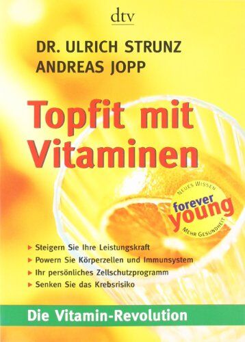 Ulrich Strunz - Topfit mit Vitaminen: Die Vitamin-Revolution - Preis vom 13.10.2026 11:25:28 h