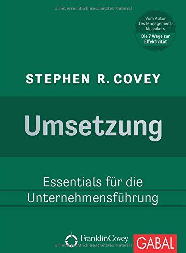 Covey, Stephen R. - Umsetzung: Essentials für die Unternehmensführung - Preis vom 09.10.2026 07:28:09 h