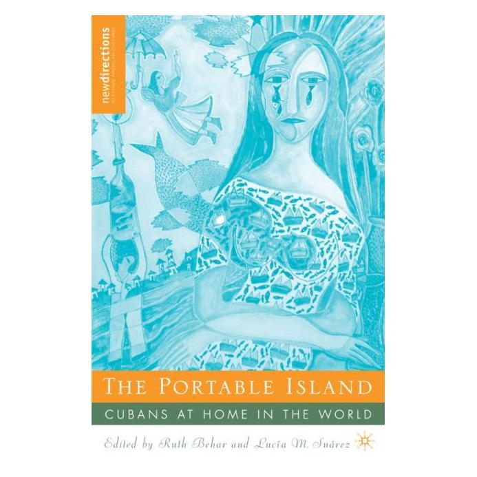 Palgrave Macmillan The Portable Island (Englisch, Hardcover, L. Suárez, Ruth Behar) (63042072)