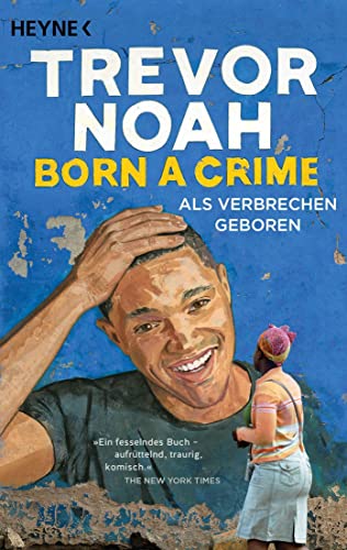 Trevor Noah - Born a Crime – Als Verbrechen geboren - Preis vom 17.10.2026 19:25:27 h