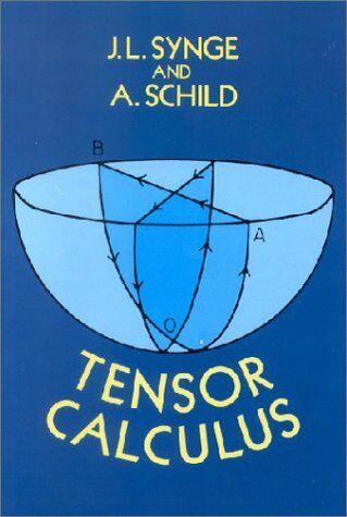 Synge, J. L. - Tensor Calculus (Dover Pictorial Archives) - Preis vom 14.10.2026 23:07:16 h
