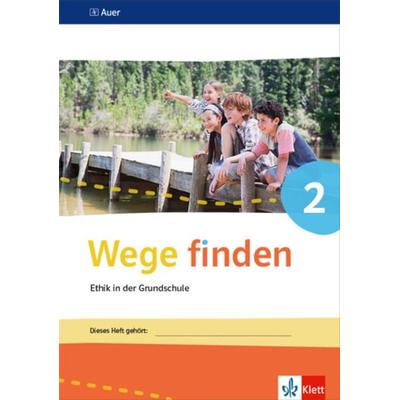 Wege finden. Arbeitsheft Klasse 2. Ausgabe Sachsen, Sachsen-Anhalt und Thüringen ab 2017, Geheftet von , Klett Schulbuchverlag, 978-3-12-007501-1