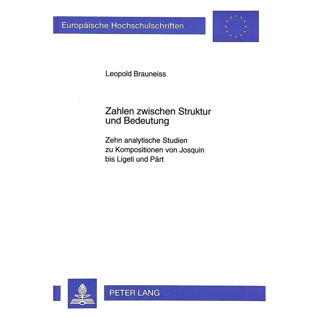 Peter Lang Zahlen zwischen Struktur und Bedeutung (Deutsch, Softcover, Leopold Brauneiss) (56027847)