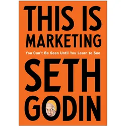 This Is Marketing, Sachbücher von Seth Godin