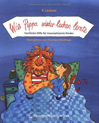 Regina Lackner - Wie Pippa wieder lachen lernte: Fachliche Hilfe für traumatisierte Kinder - Preis vom 09.10.2026 07:28:09 h