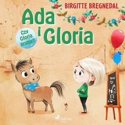 Ada i Gloria 4: Czy Gloria gryzie? - Birgitte Bregnedal, Audio, 9788727279039