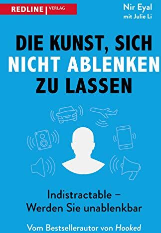 Eyal Nir - Die Kunst, sich nicht ablenken zu lassen: Indistractable-werden Sie unablenkbar - Preis vom 14.10.2026 23:07:16 h