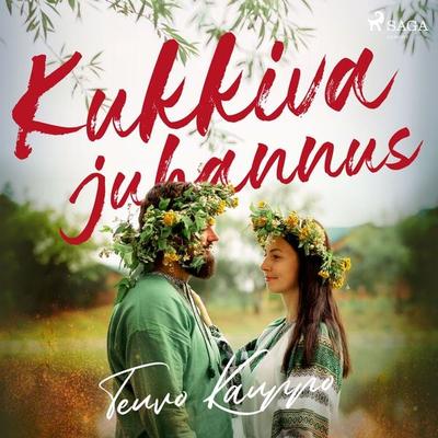 Kukkiva juhannus - Teuvo Kauppo, Audio, 9788726870527