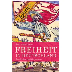 Freiheit in Deutschland, Sachbücher von Gerd Habermann