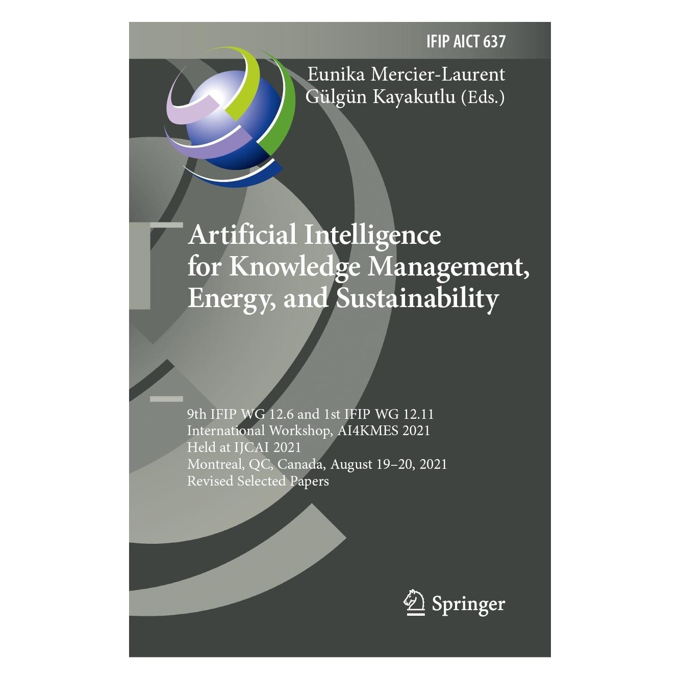 Springer Artificial Intelligence for Knowledge Management, Energy, and Sustainability (Englisch, Hardcover, Eunika Mercier-Laurent, Gülgün Kayakutlu) (9783030965914)