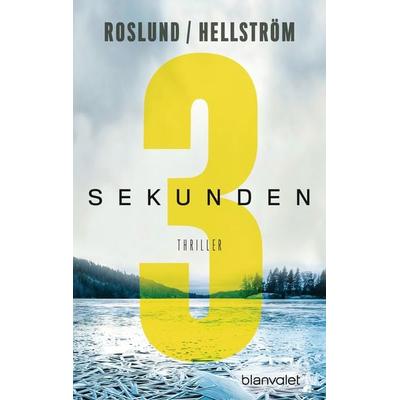 Drei Sekunden, Taschenbuch von Anders Roslund,Börge Hellström, Blanvalet