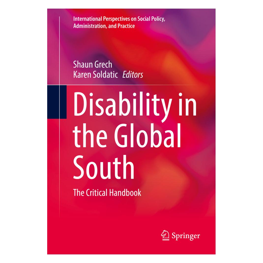 Springer Disability in the Global South (Englisch, Softcover, Karen Soldatic, Shaun Grech) (55939977)