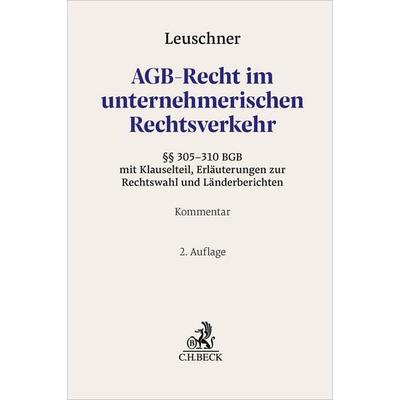 AGB-Recht im unternehmerischen Rechtsverkehr, Gebundene Ausgabe von , C.H. Beck, 978-3-406-83795-1