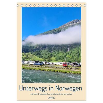 Unterwegs in Norwegen - Mit dem Wohnmobil an schönen Orten verweilen (Tischkalender 2026 DIN A5 hoch), CALVENDO Monatskalender