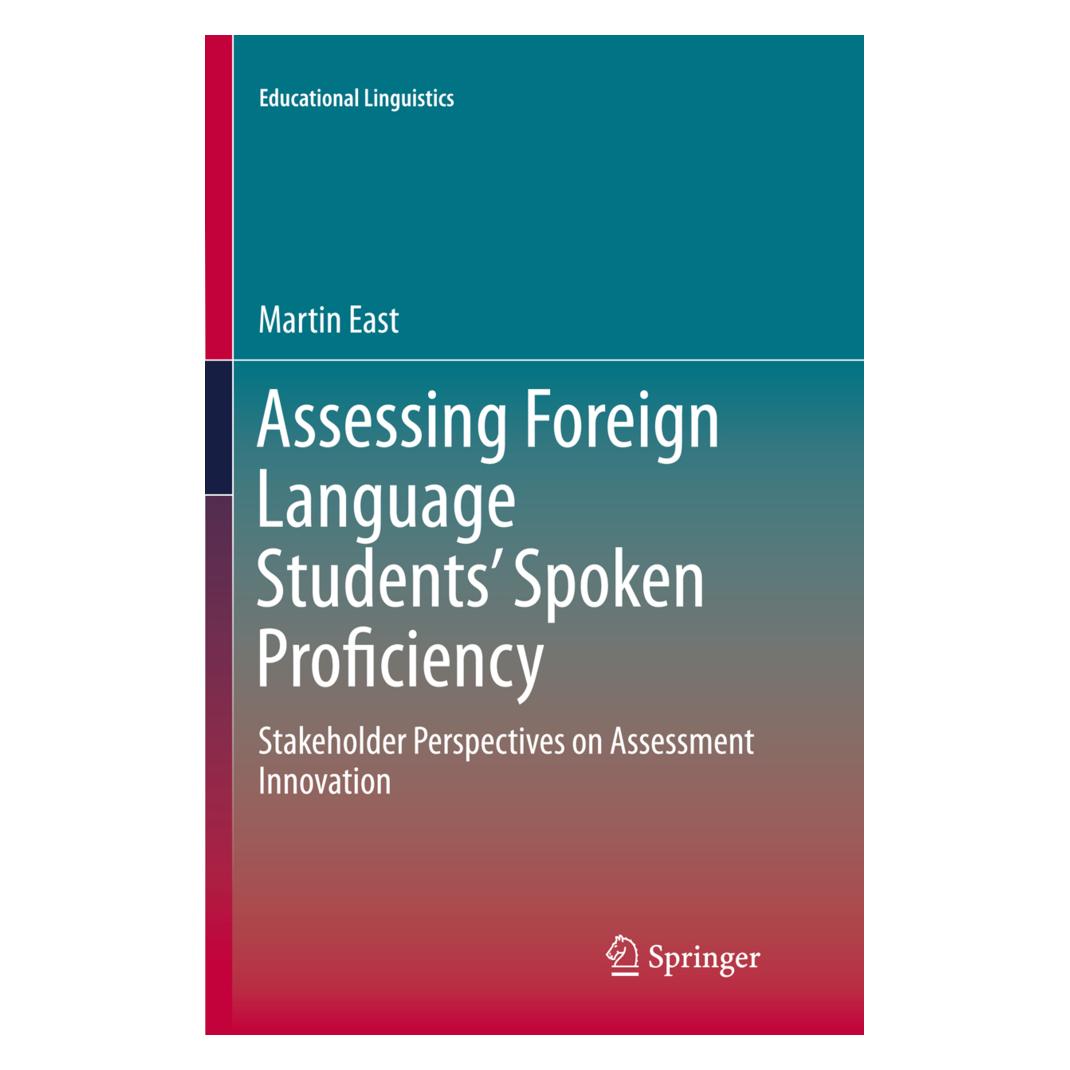 Springer Assessing Foreign Language Students' Spoken Proficiency (Englisch, Softcover, Martin East) (56008748)