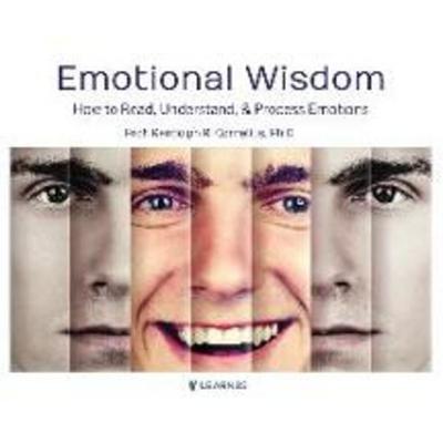 Emotional Wisdom: How to Read, Understand, and Process Emotions - Randolph Cornelius, CD, 9781662093982