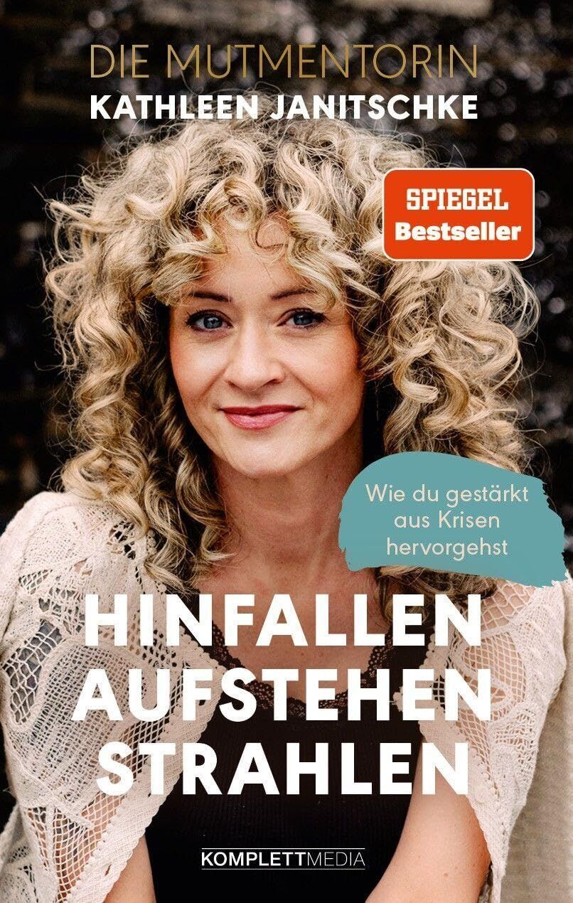 Kathleen Janitschke - Hinfallen. Aufstehen. Strahlen. - Preis vom 11.10.2026 15:43:13 h