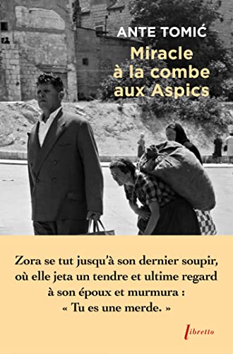 Ante Tomic - Miracle à la combe aux Aspics - Preis vom 19.10.2026 19:33:35 h
