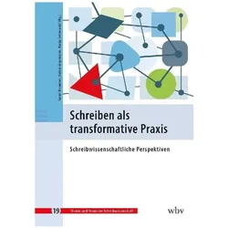 Schreiben als transformative Praxis, Fachbücher von Nadja Sennewald, Katrin Girgensohn, Sarah Brommer