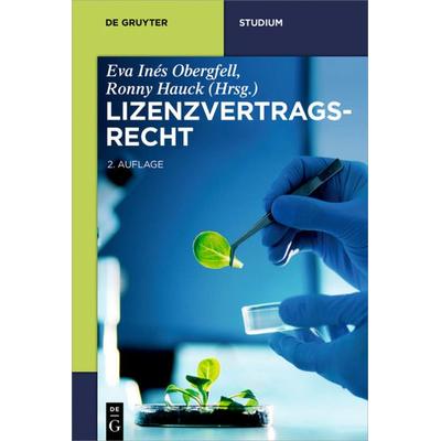 Lizenzvertragsrecht, Taschenbuch von , De Gruyter, 978-3-11-062278-2