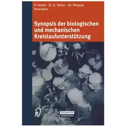 Synopsis der biologischen und mechanischen Kreislaufunterstützung, Fachbücher von P. Feindt