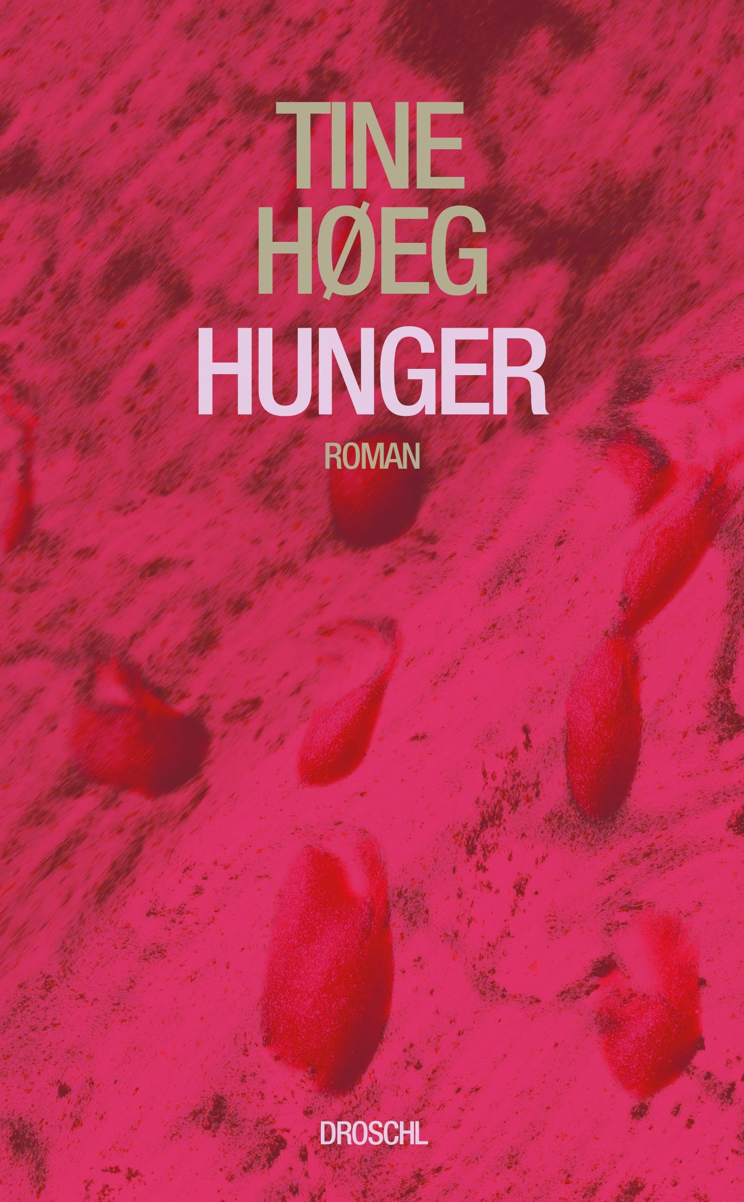 Tine Hoeg - Hunger: Roman - Preis vom 11.10.2026 15:43:13 h