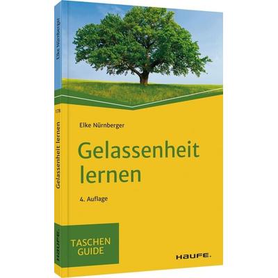 Gelassenheit lernen, Taschenbuch von Elke Nürnberger, Haufe-Lexware