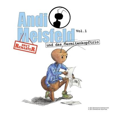 Andi Meisfeld und das Termitenkopf-Trio (Re-Mastered) - Tom Steinbrecher, Audio, 4260507132888