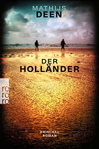 Mathijs Deen - Der Holländer: Ein Krimi an der Nordsee zwischen Deutschland und Niederlande - Preis vom 13.10.2026 11:25:28 h