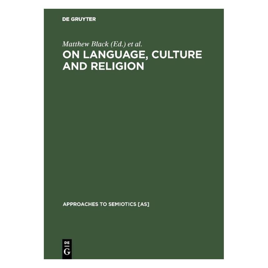 De Gruyter On language, culture and religion (Englisch, Hardcover, Matthew Black, William Allen Smalley) (71876547)