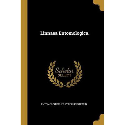 Linnaea Entomologica., Taschenbuch von , Creative Media Partners, LLC, 978-1-01-247260-3