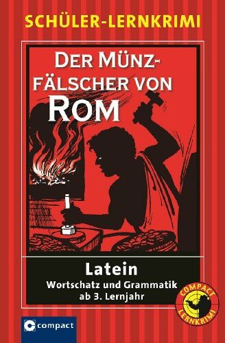 Anemone Fesl - Der Münzfälscher von Rom: Schüler-Lernkrimi Latein Wortschatz und Grammatik ab 3. Lernjahr - Preis vom 02.10.2026 23:42:20 h