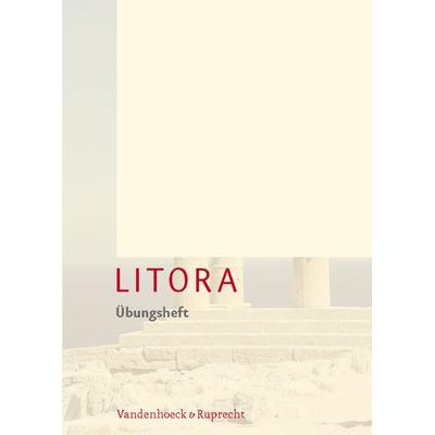 Litora Übungsheft, Taschenbuch von Hubert Müller,Ursula Blank-Sangmeister, Vandenhoeck + Ruprecht, 978-3-525-71753-0