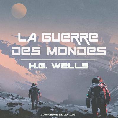 La guerre des mondes - H. G. Wells, Audio, 9782821125322
