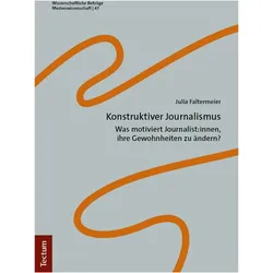Konstruktiver Journalismus, Fachbücher von Julia Faltermeier