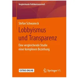Lobbyismus und Transparenz, Fachbücher von Stefan Schwaneck