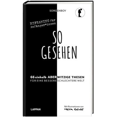 So gesehen!, Gebundene Ausgabe von Sorgenboy, Lappan, 978-3-8303-3663-1