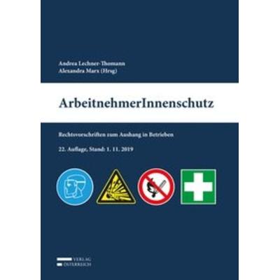 ArbeitnehmerInnenschutz, Taschenbuch von , Verlag Österreich, 978-3-7046-8369-4