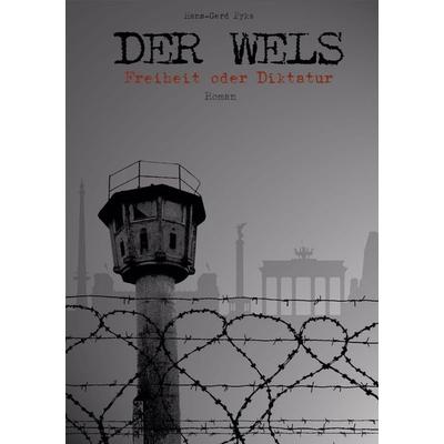 DER WELS, Taschenbuch von Hans-Gerd Pyka, Epubli, 978-3-7418-4880-3