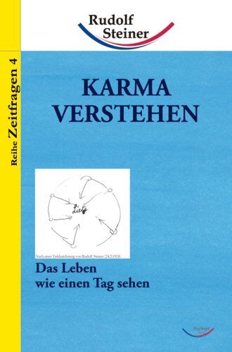 Rudolf Steiner - Karma verstehen: Das Leben wie einen Tag sehen - Preis vom 17.10.2026 19:25:27 h