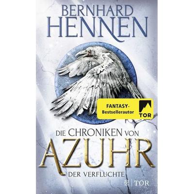 Die Chroniken von Azuhr - Der Verfluchte, Paperback von Bernhard Hennen, Fischer Tor