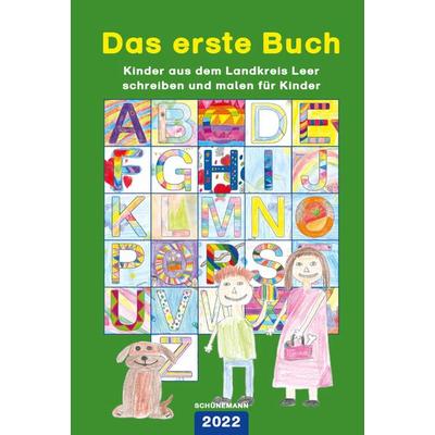 Das erste Buch 2022, Gebundene Ausgabe von , Carl Ed. Schünemann, 978-3-7961-1172-3
