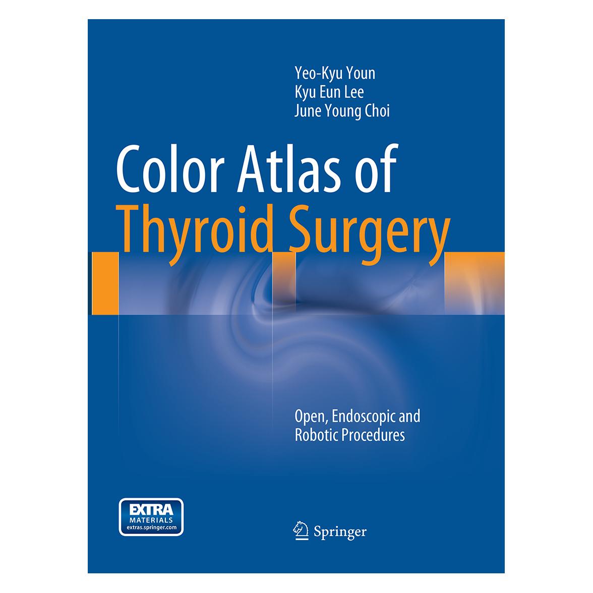 Springer Color Atlas of Thyroid Surgery (Englisch, Softcover, June Young Choi, Kyu Eun Lee, Yeo-Kyu Youn) (55890333)