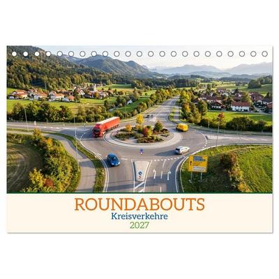 Roundabouts - Kreisverkehre (Tischkalender 2027 DIN A5 quer), CALVENDO Monatskalender