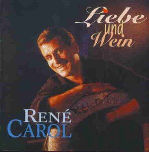 Rene Carol - Liebe und Wein - Preis vom 17.10.2026 19:25:27 h