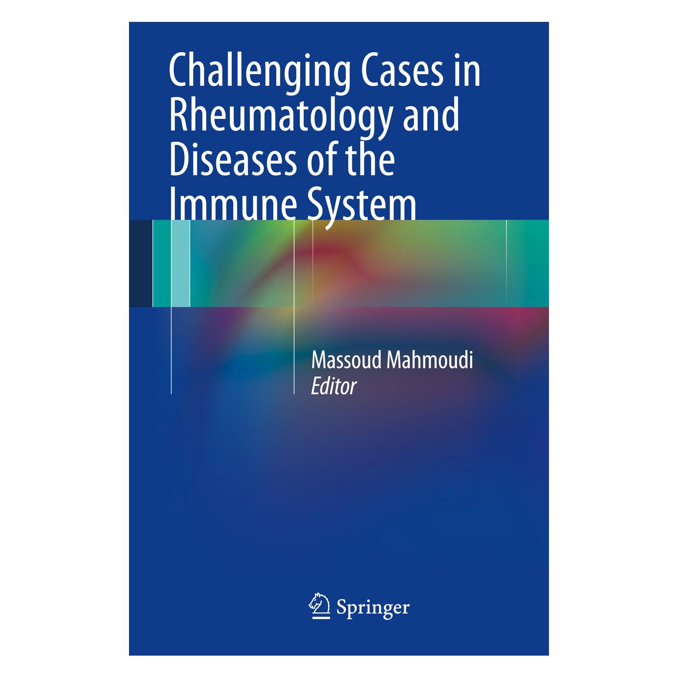 Springer Challenging Cases in Rheumatology and Diseases of the Immune System (Englisch, Softcover, Massoud Mahmoudi) (55574771)