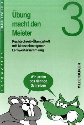Edmund Wetter - Übung macht den Meister, 2.-4. Schuljahr, neue Rechtschreibung, 3. Schuljahr, Druckschrift: 3. Schuljahr. Mit klassenbezogener Lernwörtersammlung - Preis vom 14.10.2026 23:07:16 h