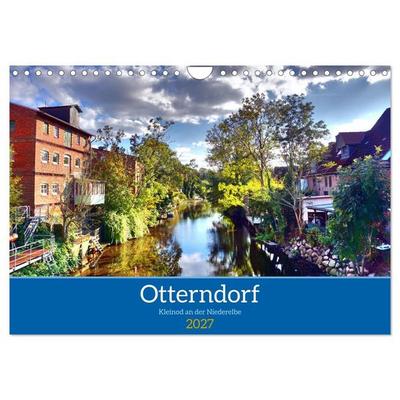 Otterndorf - Kleinod an der Niederelbe (Wandkalender 2027 DIN A4 quer), CALVENDO Monatskalender